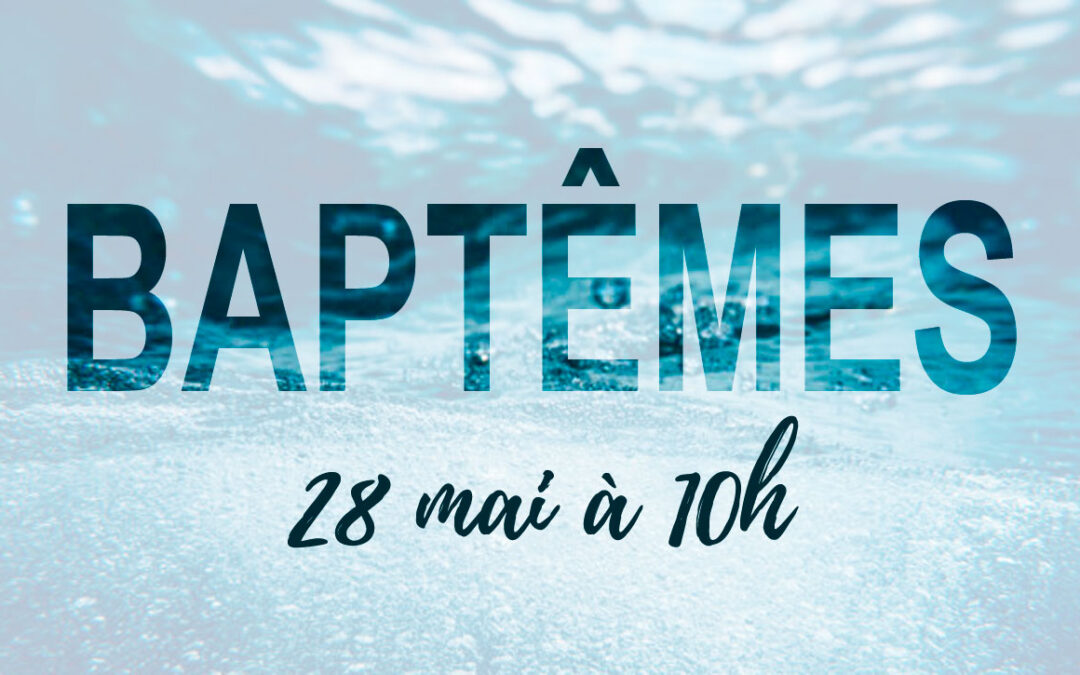 Service de baptêmes à l'église évangélique ADD Vichy